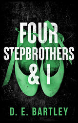 Four Stepbrothers & I