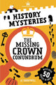 Historic Royal Palaces: History Mysteries: The Missing Crown Conundrum