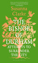 The Bishop of Durham Attempts to Surrender the City