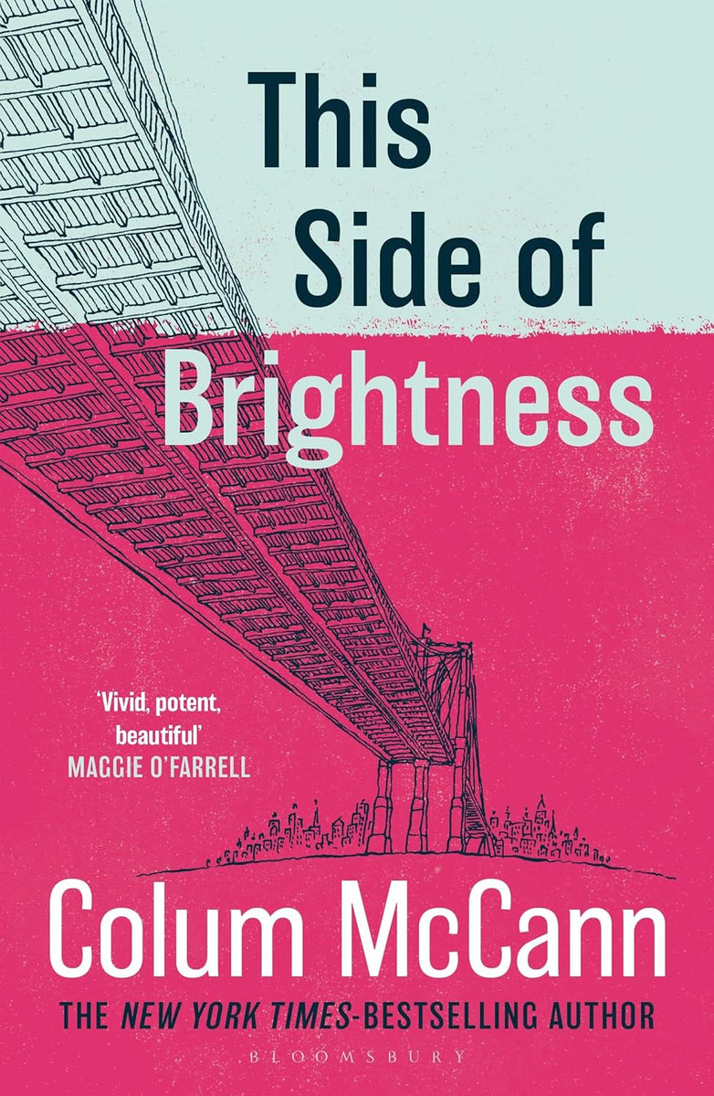 This Side of Brightness by Colum McCann – Book Hero