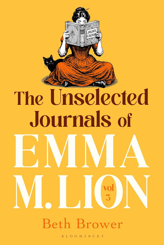 The Unselected Journals of Emma M. Lion, vol. 3