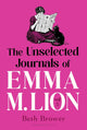 The Unselected Journals of Emma M. Lion, vol. 5