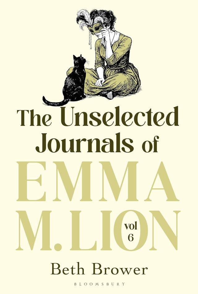 The Unselected Journals of Emma M. Lion, vol. 6