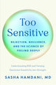 Too Sensitive