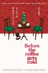 Before the Coffee Gets Cold