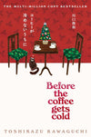 Before the Coffee Gets Cold