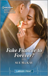 Fake Fiancée to Forever? [Large Print]