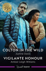 Colton In The Wild/Vigilante Honour
