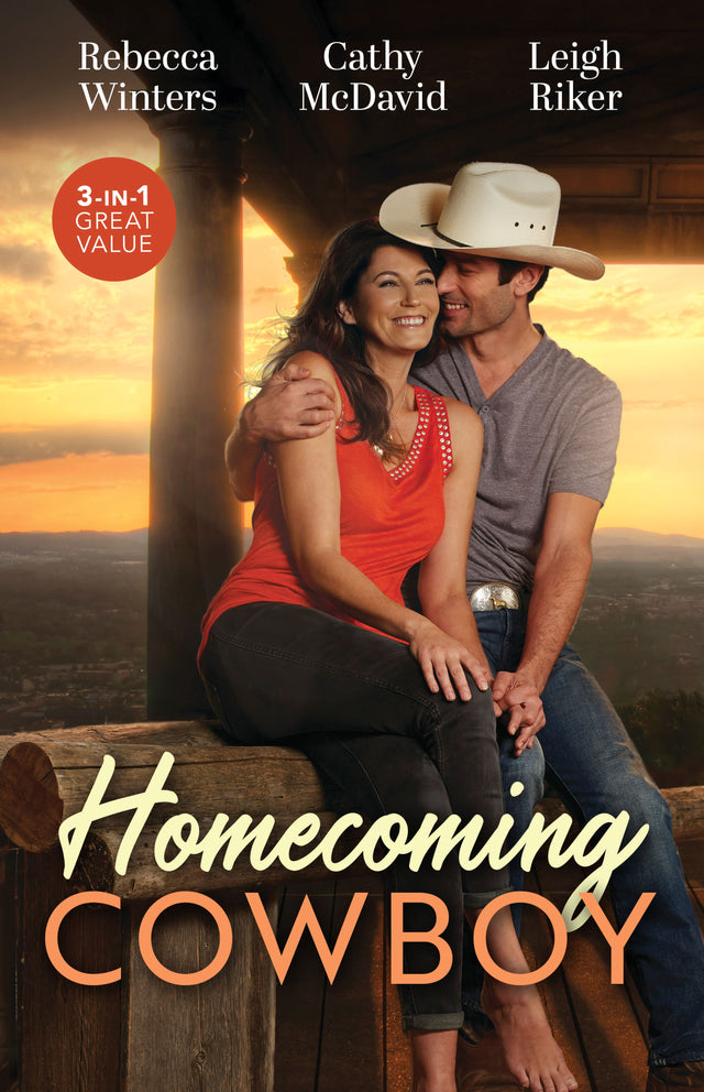 Homecoming Cowboy/The New Cowboy/Come Home, Cowboy/The Rancher's Second Chance