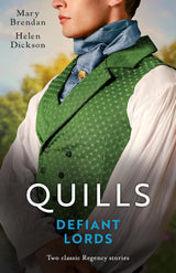 Quills Defiant Lords/Tempted By The Roguish Lord/The Governess's Scandalous Marriage