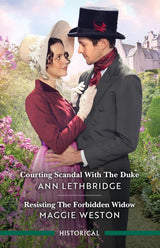 Courting Scandal With the Duke/Resisting The Forbidden Widow