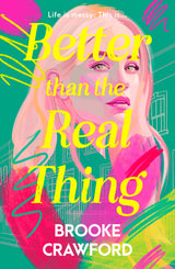 Better than the Real Thing