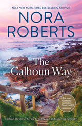 The Calhoun Way/For The Love Of Lilah/Suzanna's Surrender