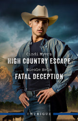 High Country Escape/Fatal Deception