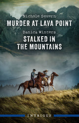 Murder At Lava Point/Stalked In The Mountains