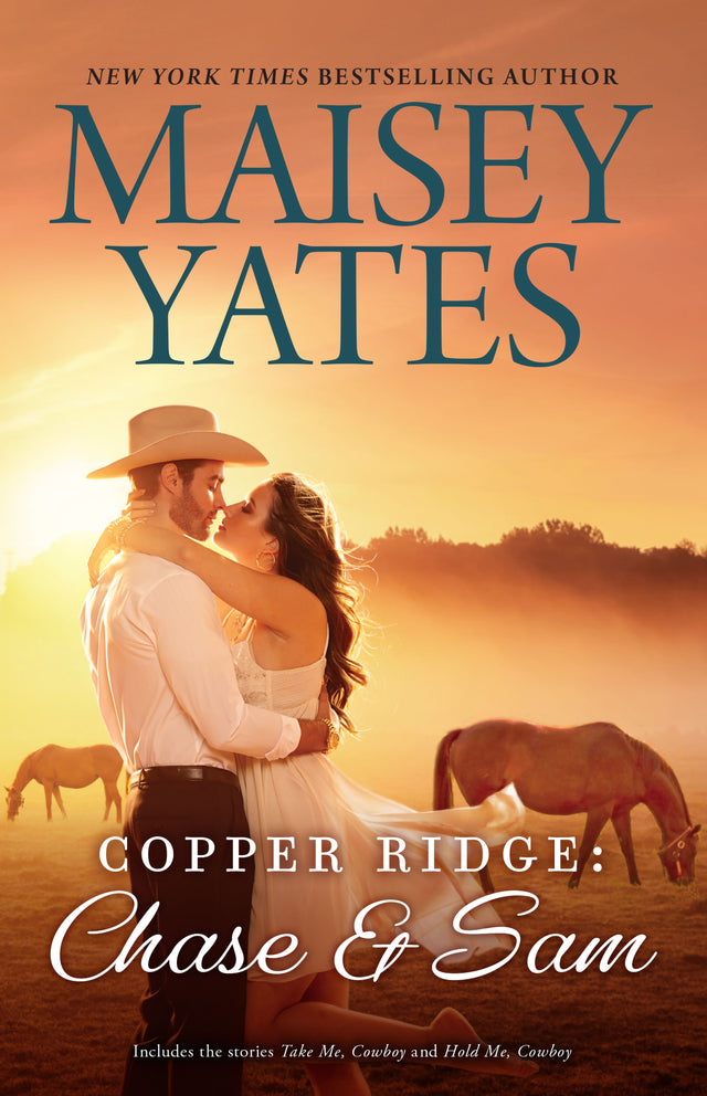 Copper Ridge: Chase & Sam/Take Me, Cowboy/Hold Me, Cowboy