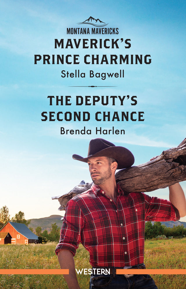 Maverick's Prince Charming/The Deputy's Second Chance
