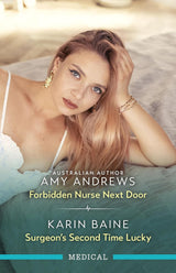 Forbidden Nurse Next Door/Surgeon's Second Time Lucky