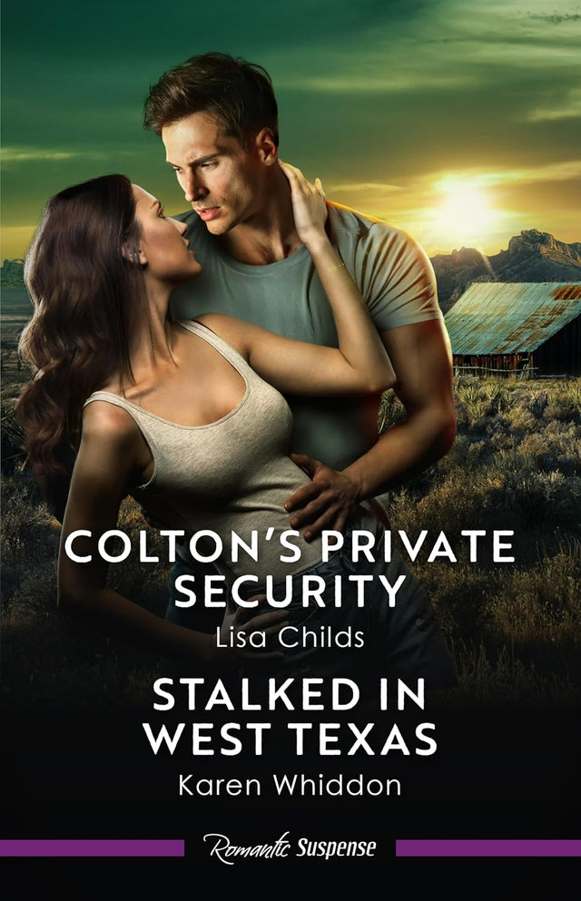 Colton's Private Security/Stalked In West Texas