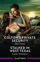 Colton's Private Security/Stalked In West Texas