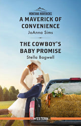 A Maverick Of Convenience/The Cowboy's Baby Promise