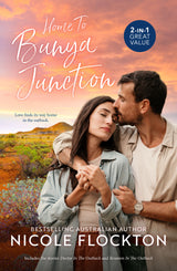Home To Bunya Junction/Doctor In The Outback/Reunion In The Outback