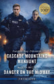 Cascade Mountains Manhunt/Danger On The Midway