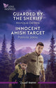 Guarded By The Sheriff/Innocent Amish Target