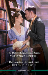 The Duke's Engagement Game/The Countess He Can't Have