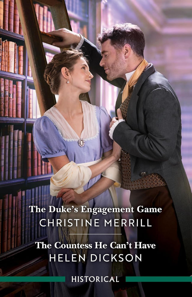The Duke's Engagement Game/The Countess He Can't Have