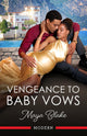 Vengeance To Baby Vows