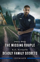 The Missing Couple/Deadly Family Secrets