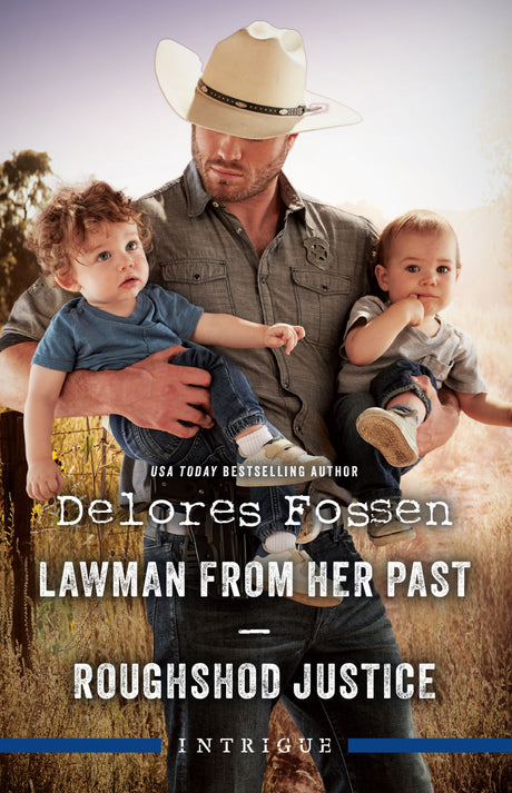 Lawman From Her Past/Roughshod Justice