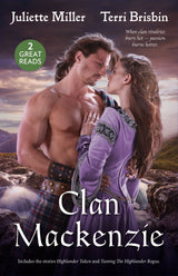Clan Mackenzie/Highlander Taken/Taming The Highland Rogue