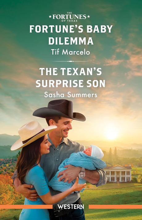 Fortune's Baby Dilemma/The Texan's Surprise Son