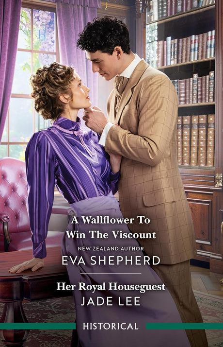 A Wallflower To Win The Viscount/Her Royal Houseguest