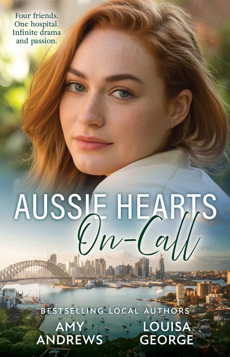 Aussie Hearts: On-Call/Harper And The Single Dad/Ivy's Fling With The Surgeon