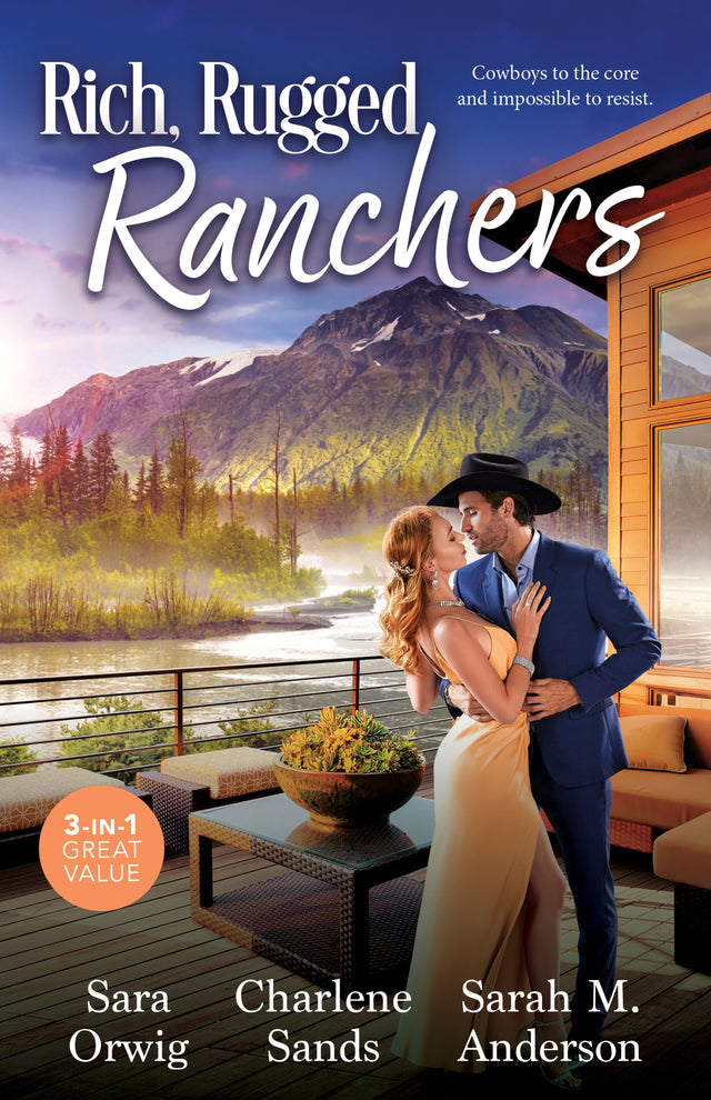 Rich, Rugged Ranchers/The Texan's Contract Marriage/Sunset Surrender/A Real Cowboy