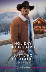 Holiday Bodyguard/Battling the Flames