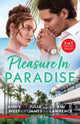 Pleasure In Paradise/Nine Months To Save Their Marriage/Irresistible Bargain With The Greek/Her Forbidden Awakening In Greece