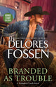 Branded as Trouble/Branded as Trouble/Cowboy Dreaming