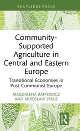 Community-Supported Agriculture in Central and Eastern Europe