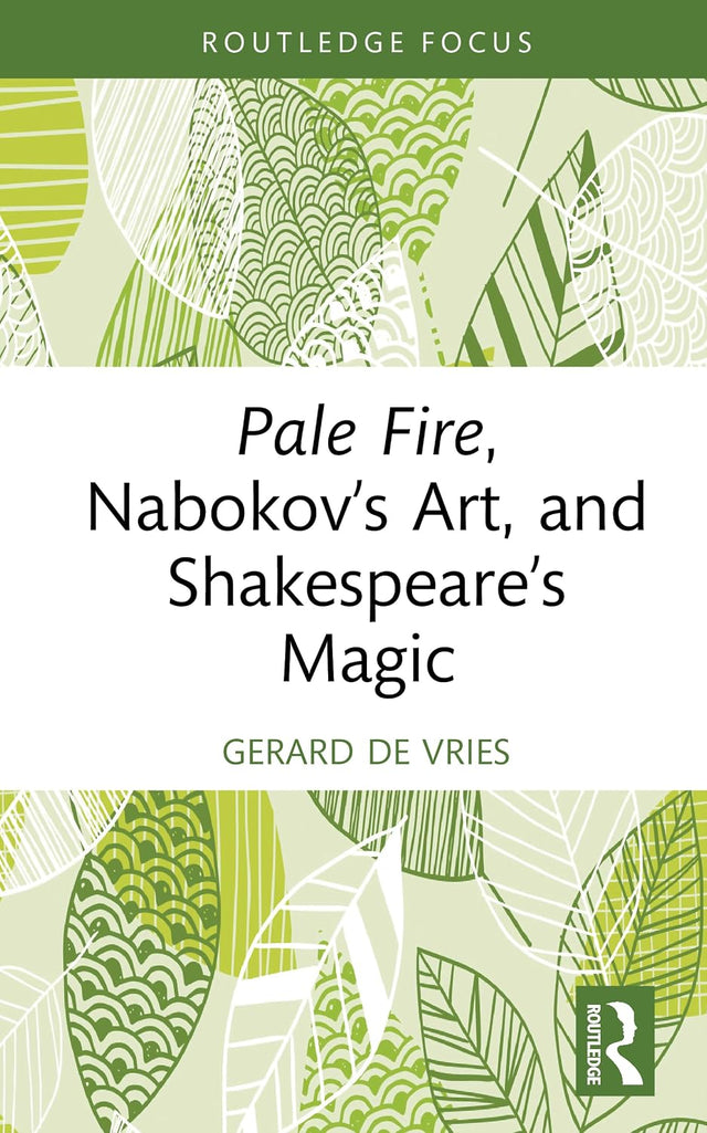 Pale Fire, Nabokov’s Art and Shakespeare’s Magic