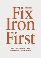 Dr Libby Fix Iron First
