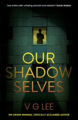 Our Shadow Selves