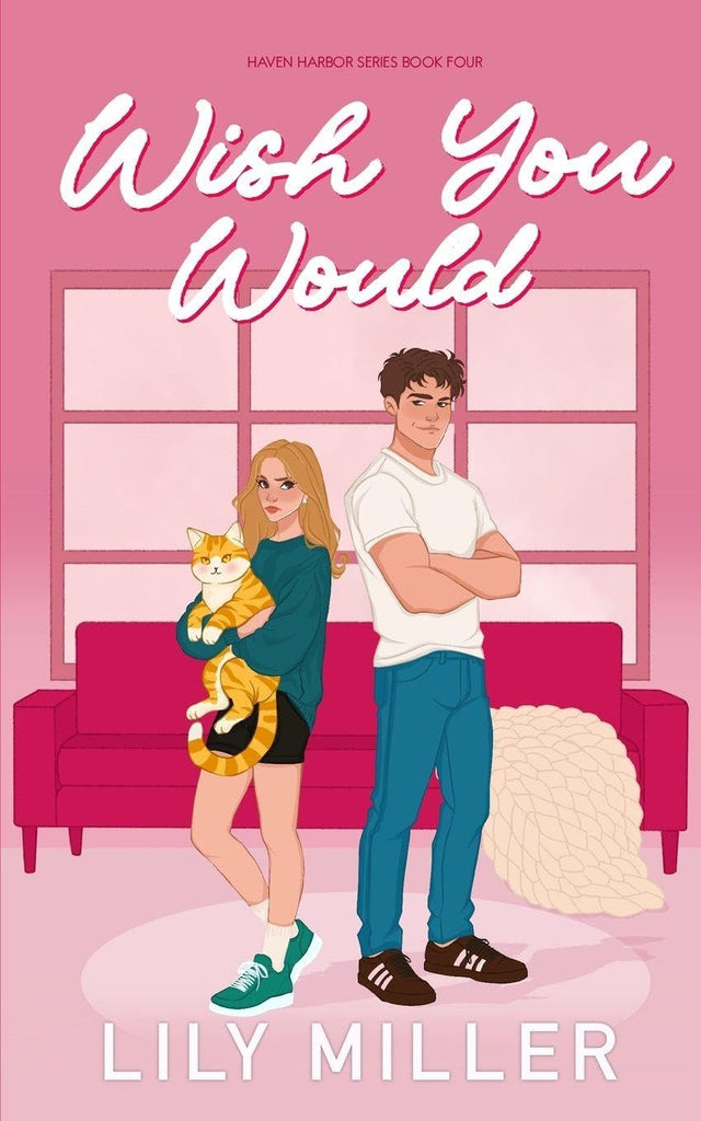 Wish You Would