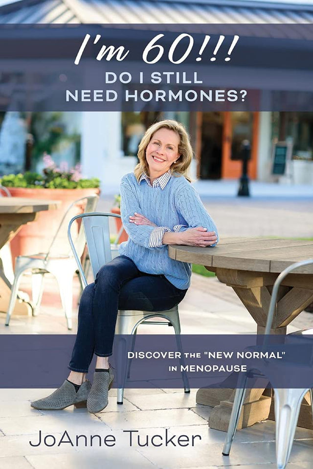 I'M 60!!!  DO I STILL NEED HORMONES?