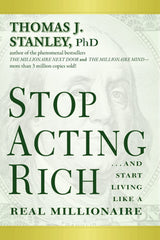 Stop Acting Rich