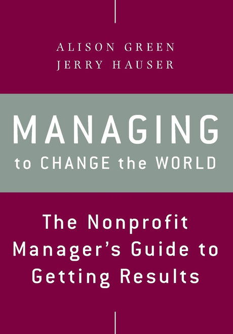 Managing to Change the World