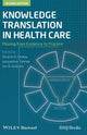 Knowledge Translation in Health Care